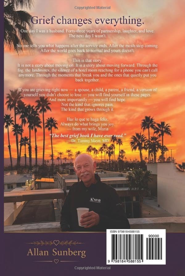 Love, Loss, Lemongrass and Life: A Widower’s Journey from Surviving Grief to Thriving in Life by Allan Sunberg