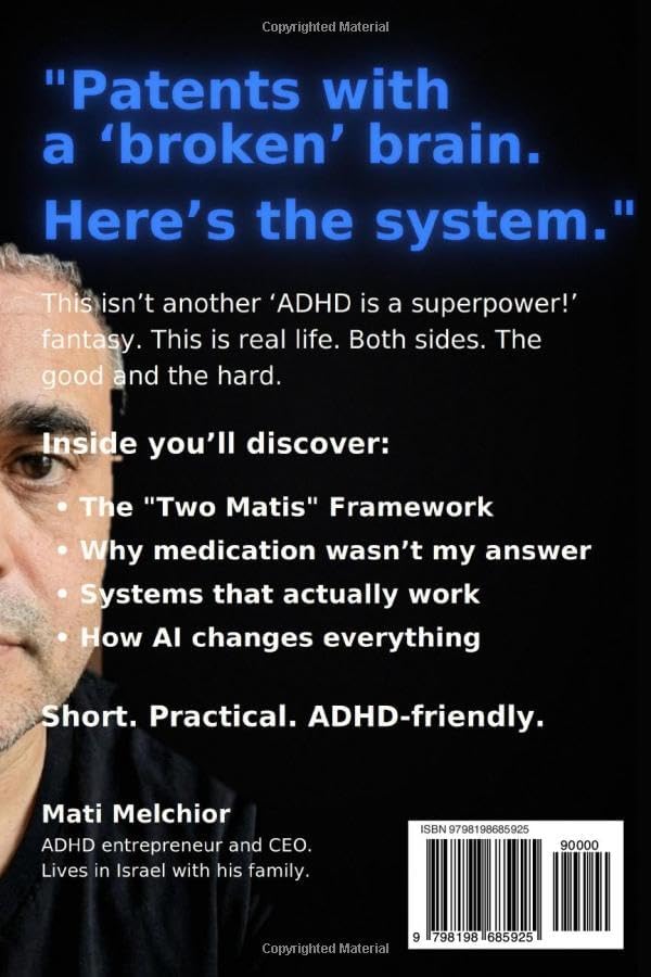 ADHD CEO: Building Empires with a "Broken" Brain by Mati Melchior