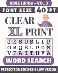 Clear XL 40-pt Print Bible Word Search (VOL. 3): Designed for Seniors | 60 Bible Themed Puzzles | 8.5x11 Inches | Thoughtful Gift for Parents, Grandparents & Loved Ones (Clear XL Print Word Search) by SG Books