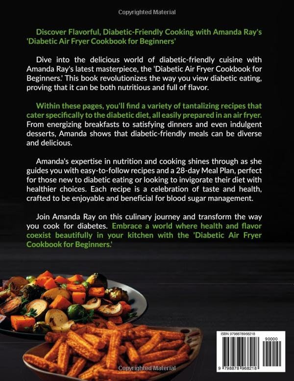 Diabetic Air Fryer Cookbook for Beginners: 1800 Days of Super Easy, Delicious, Nutritious and Low-Carb Recipes for Better Health. Ideal for Pre ... (Quick & Easy, Healthy Diet Recipes Books) by Amanda Ray