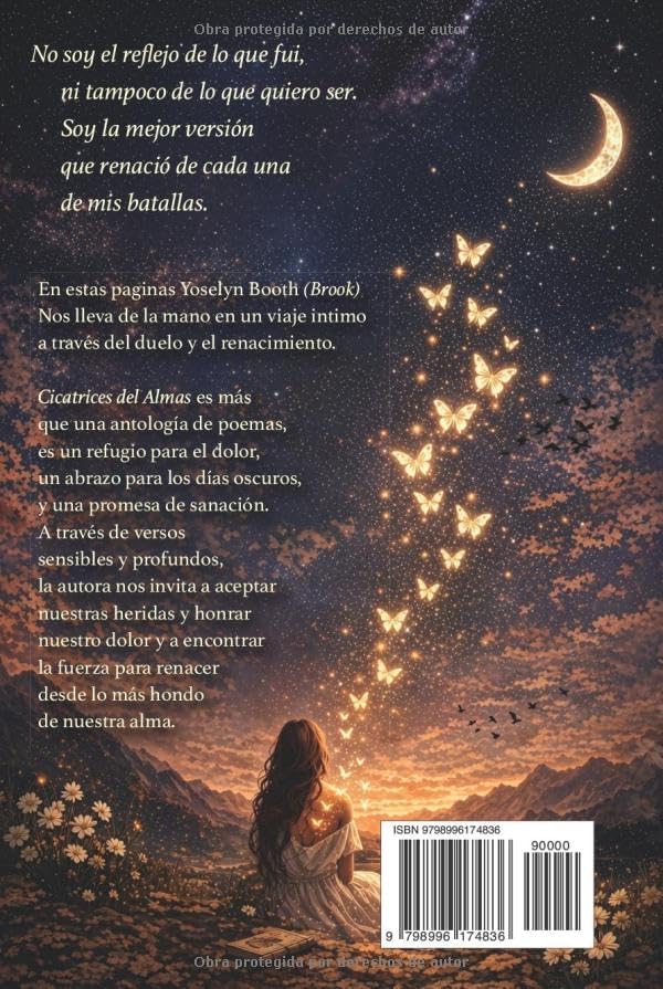CICATRICES DEL ALMA: Poemas De Duelo y Renacer (Spanish Edition) by Yoselyn Booth