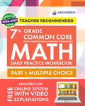 7th Grade Common Core Math: Daily Practice Workbook - Part I: Multiple Choice | 1000+ Practice Questions and Video Explanations | Argo Brothers (Next Generation Learning Standards Aligned (NGSS)) by Argo Brothers