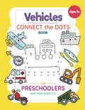 Vehicles Connect The Dots Book For Preschoolers And Kids Ages 3-5: Connect the Dots Activity Book with Cars, Trucks, Boats And Other Vehicles for Kindergarten, Toddlers and Kids by EDU Activity Press