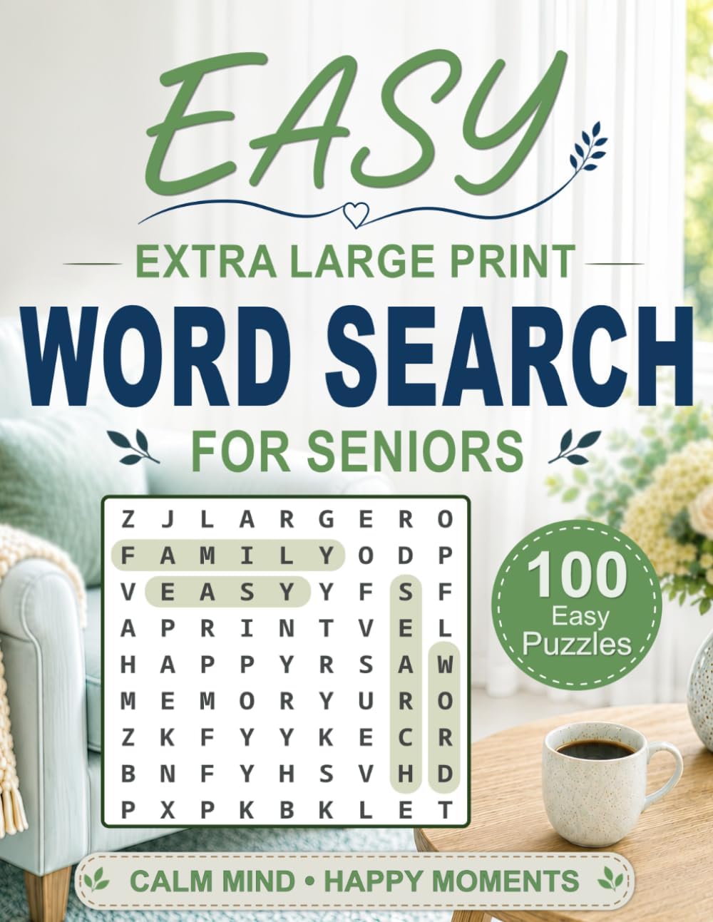 Easy Extra Large Print Word Search for Seniors: 100 Word Find Puzzles with Everyday Words and Easy-to-Read Jumbo Print for Adults, Beginners and Puzzle Lovers, One Puzzle Per Page by Solmere Finch