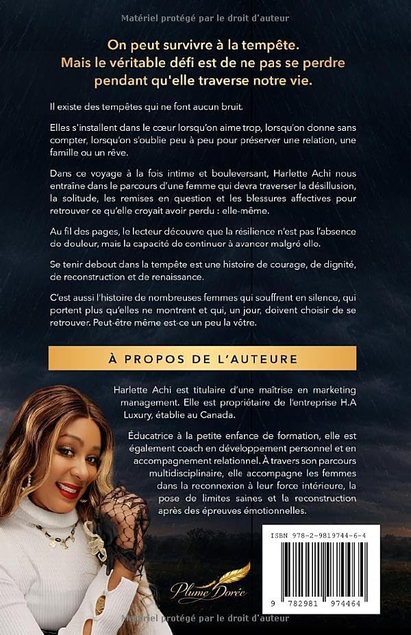 Se tenir debout dans la tempête: Quand l'amour exige tout de vous, il faut parfois apprendre à se choisir. (French Edition) by Harlette Achi