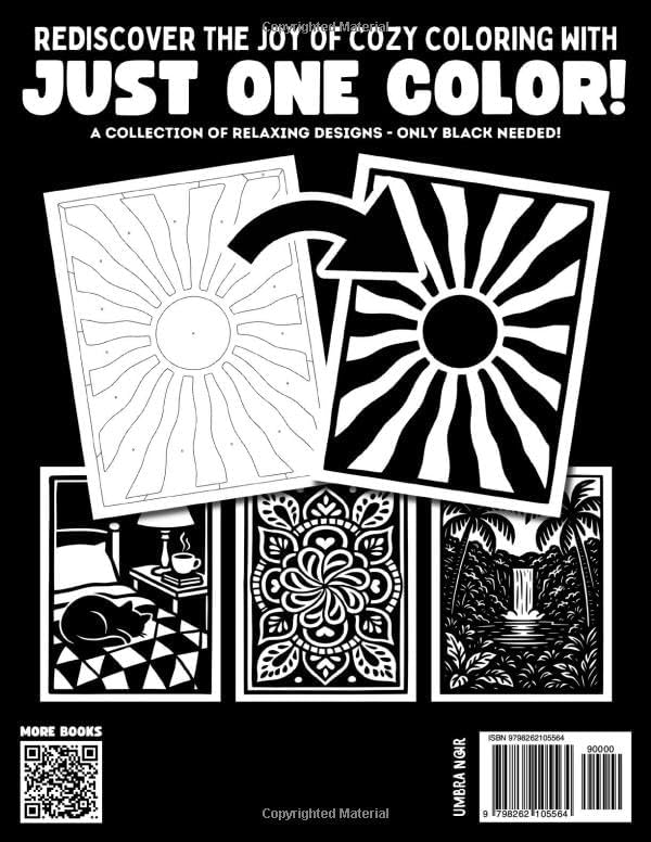 Cozy Monochrome: One Color Coloring Book for Adults and Teens with 40 Relaxing Illustrations for Stress Relief and Mindfulness (Monochrome Coloring Books) by Umbra Noir