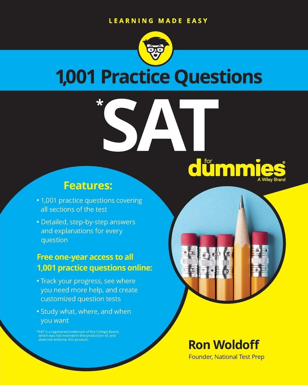 SAT: 1,001 Practice Questions For Dummies by Ron Woldoff