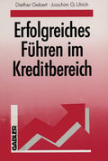 Erfolgreiches Führen im Kreditbereich (German Edition) by Diether Gebert