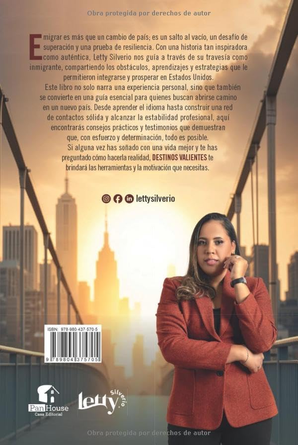 Destinos valientes: Más que un sueño, una travesía (Spanish Edition) by Letty Silverio