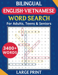 Bilingual English-Vietnamese Word Search for Adults, Teens, and Seniors (Large Print Fun & Interesting Word Search for Seniors, Adults, and Teens) by Emmalia Gomez Press