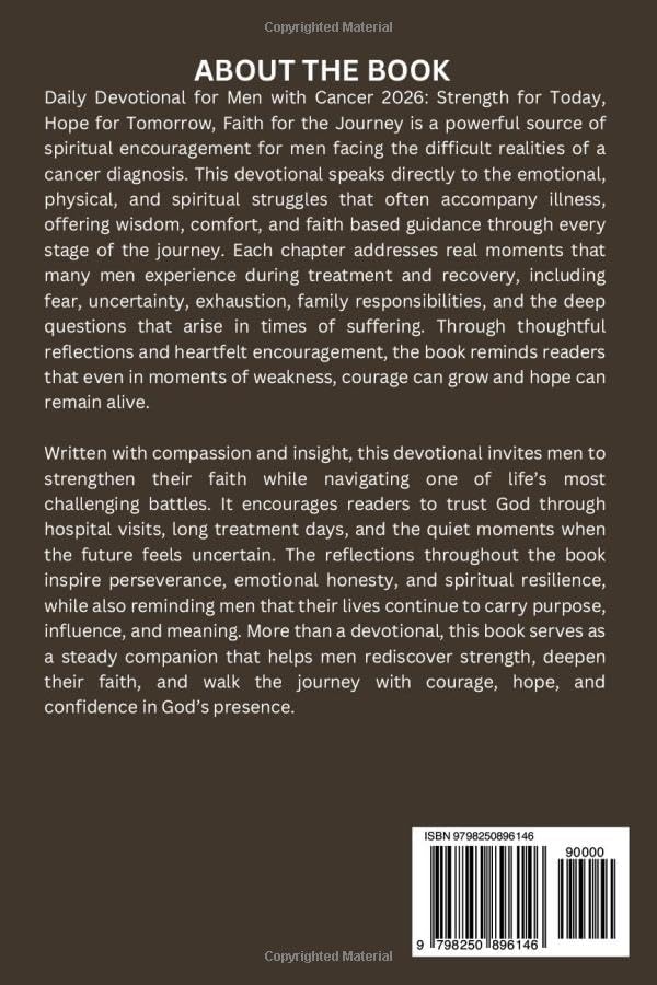 Daily Devotional for Men with Cancer 2026: Strength for Today, Hope for Tomorrow, Faith for the Journey by Jameson A. Creed