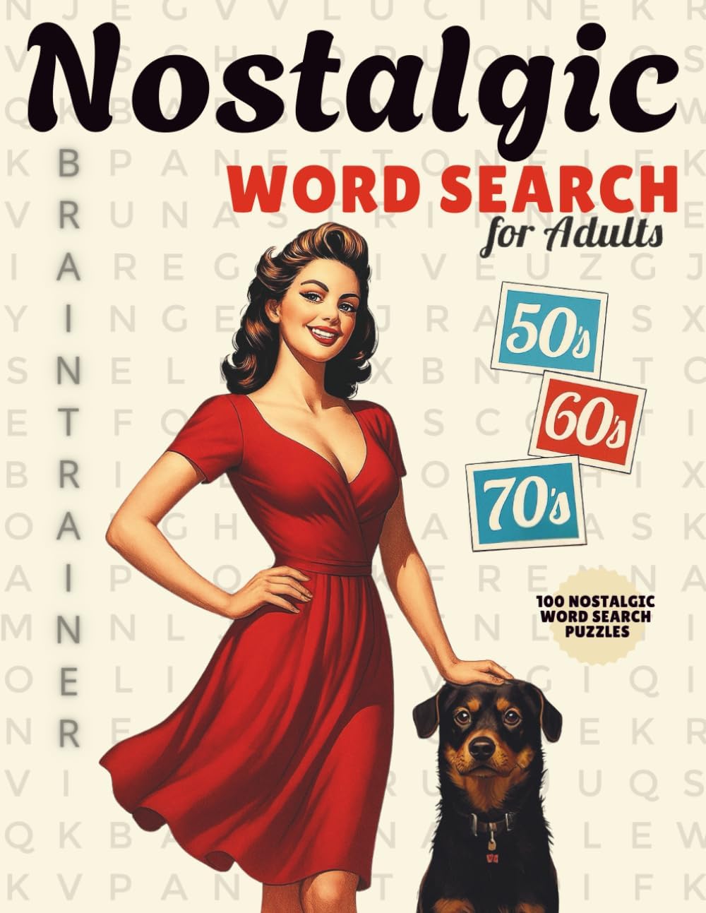 Nostalgic Word Search Puzzle Book for Adults and Seniors: 100 Large Print Puzzles from the 50s, 60s & 70s - Fun and Relaxing Brain Games with Classic ... Good Old Days (Classic Gifts for Women & Men) by AMPUB BOOKS&CO
