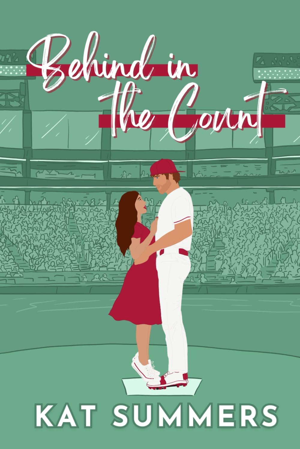 Behind in the Count: A Second Chance Baseball Romance (Nashville Songbirds) by Kat Summers