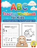 ABC Tracing Workbook for Kids Ages 3–5: Beginner Handwriting Practice from Shapes to Letters Trace Lines, Shapes, and Uppercase & Lowercase Letters A–Z by Sunshine Art