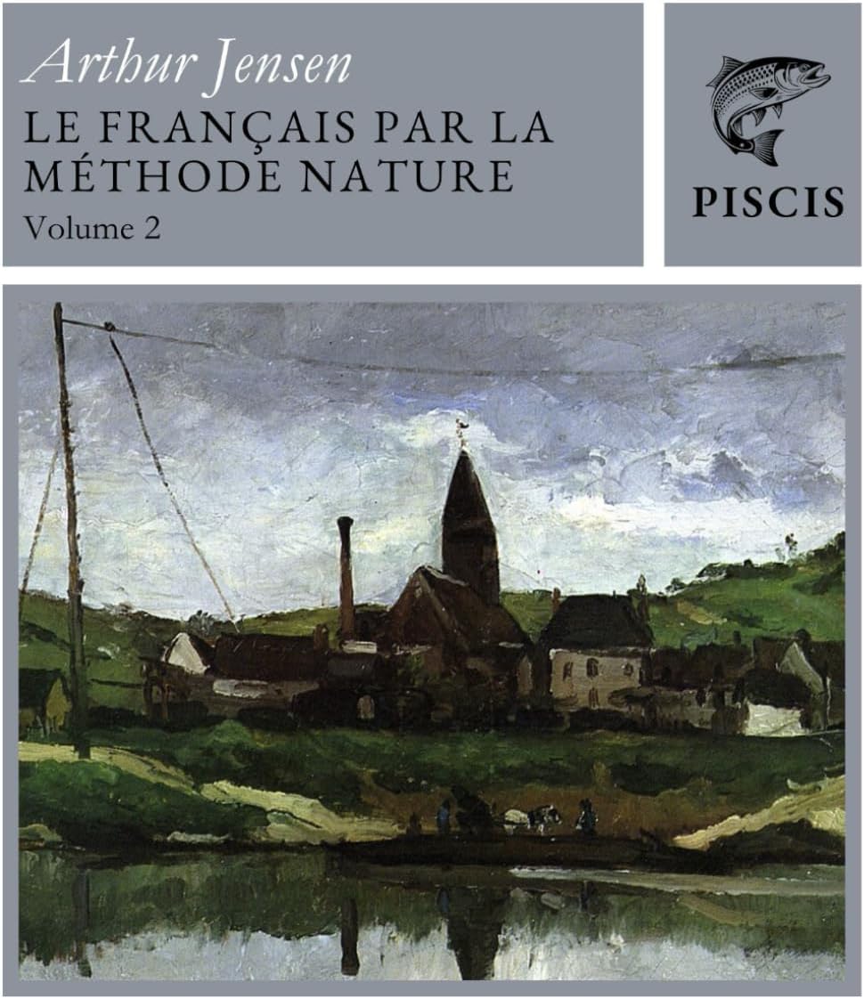 Le Français Par La Méthode Nature 2 by Arthur Jensen