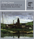 Le Français Par La Méthode Nature 2 by Arthur Jensen