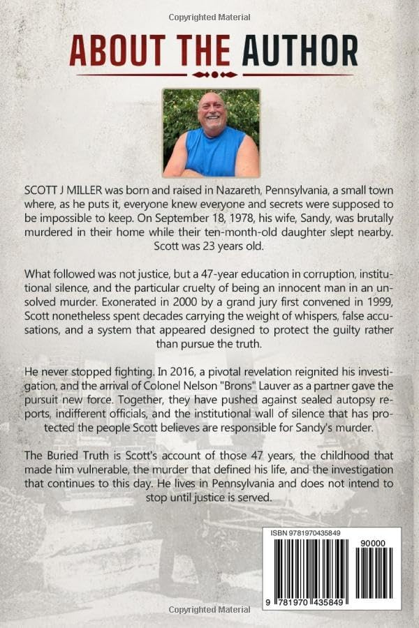 THE BURIED TRUTH: A 47-YEAR FIGHT FOR JUSTICE by SCOTT J. MILLER