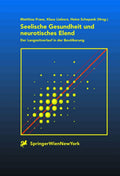 Seelische Gesundheit und neurotisches Elend: Der Langzeitverlauf der Bevölkerung (German Edition) by M. Franz