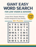 Giant Easy Word Search for Low Vision & Seniors: 50+ Supersized, Large-Print, Simple, Easy, Relaxing Puzzles Designed for Anti-strain Viewing For ... and Free Times (Senior Puzzle Series) by BloomMind Press