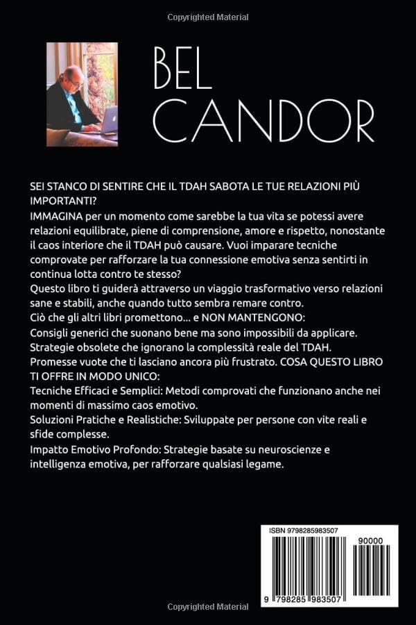 ADHD E RELAZIONI: Come mantenere relazioni sane ed equilibrate quando si ha l'ADHD, ANCHE quando il caos sembra inevitabile! (adhd IT) (Italian Edition) by BEL CANDOR