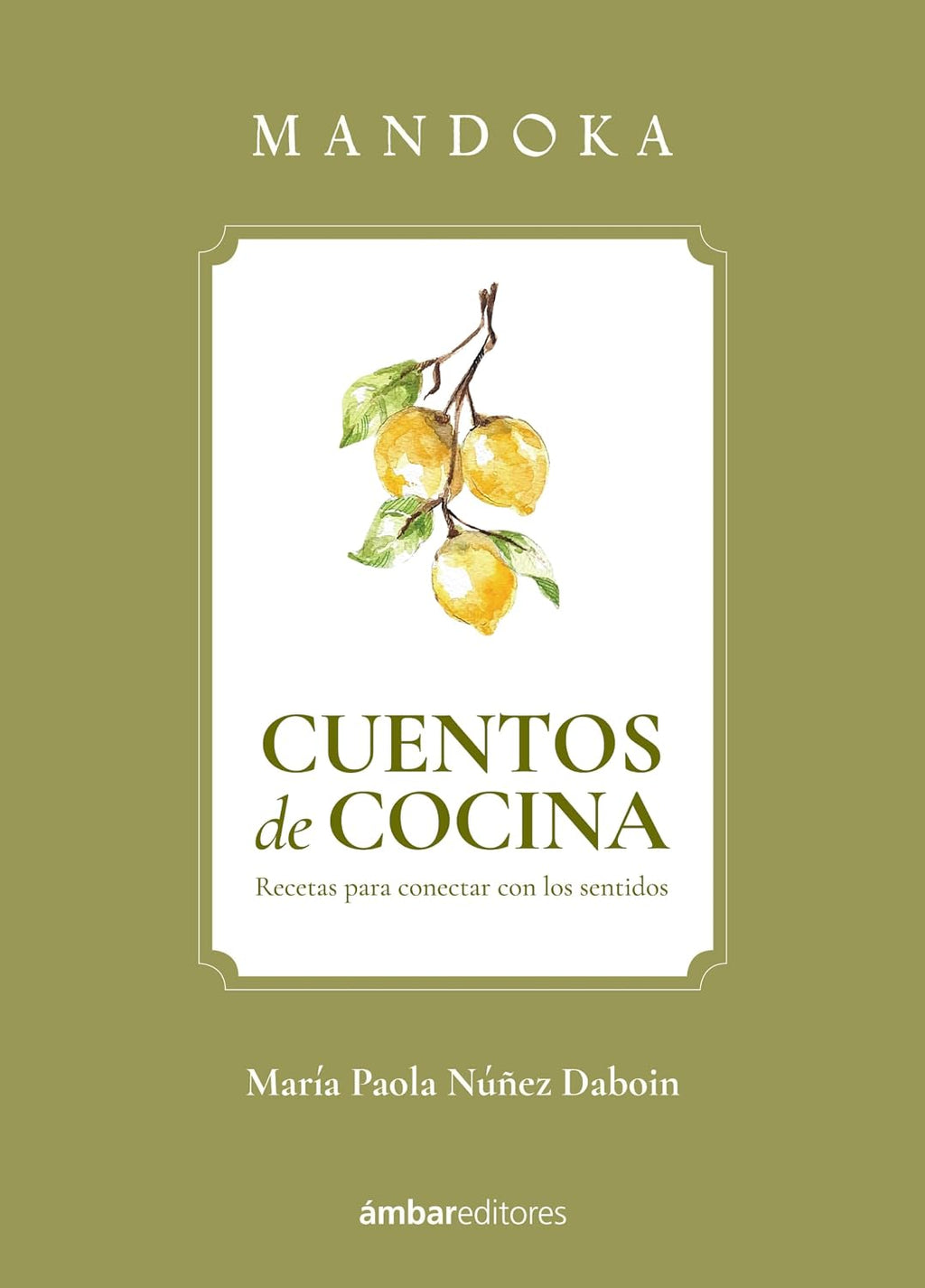 Mandoka - Cuentos de cocina (Spanish Edition) by Mandoka