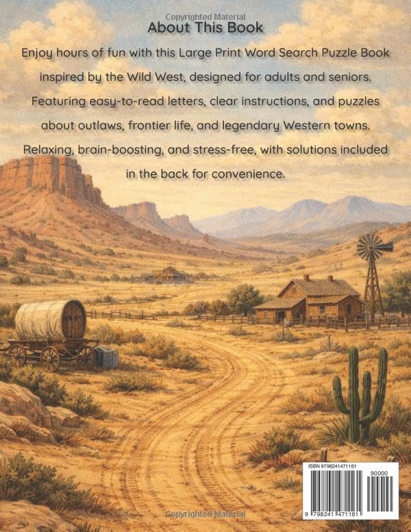 Wild West Word Search Puzzle Book Large Print for Adults and Seniors: 100 Easy-to-Read Word Search Puzzles Inspired by Frontier Life, Cowboys, and ... Puzzle Collection for Adults & Seniors) by Jasine Ben