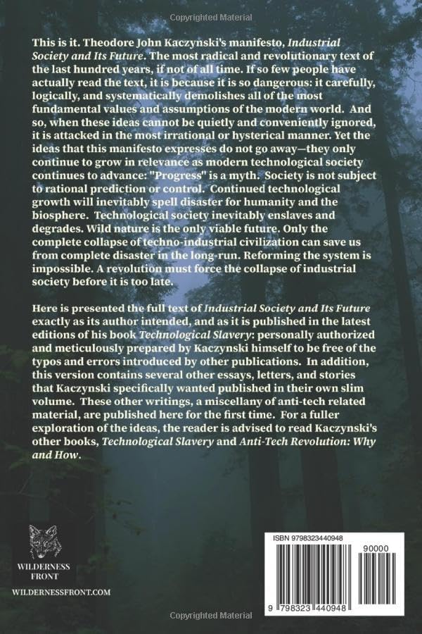 Industrial Society and Its Future and Other Works by Theodore John Kaczynski