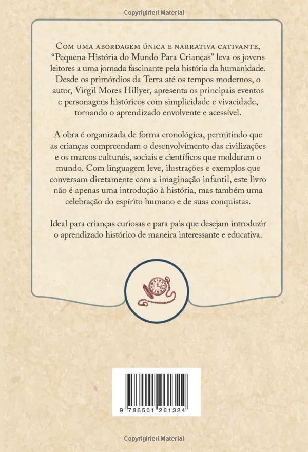 Pequena História do Mundo para Crianças (Portuguese Edition) by Virgil Mores Hillyer