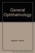 General Ophthalmology (Vaughan & Asbury's General Ophthalmology) by Daniel Vaughan