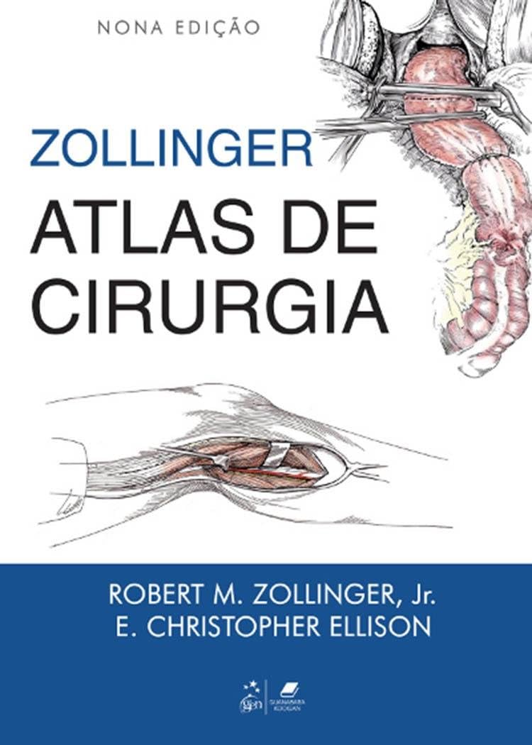 Atlas de Cirurgia (Em Portuguese do Brasil) by Ellison / Zollinger