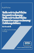 Volkswirtschaftliche Gesamtrechnung ― Volkswirtschaftliche Finanzierungsrechnung ― Zahlungsbilanz: Ein Grundriß (German Edition) by Rudolf Richter
