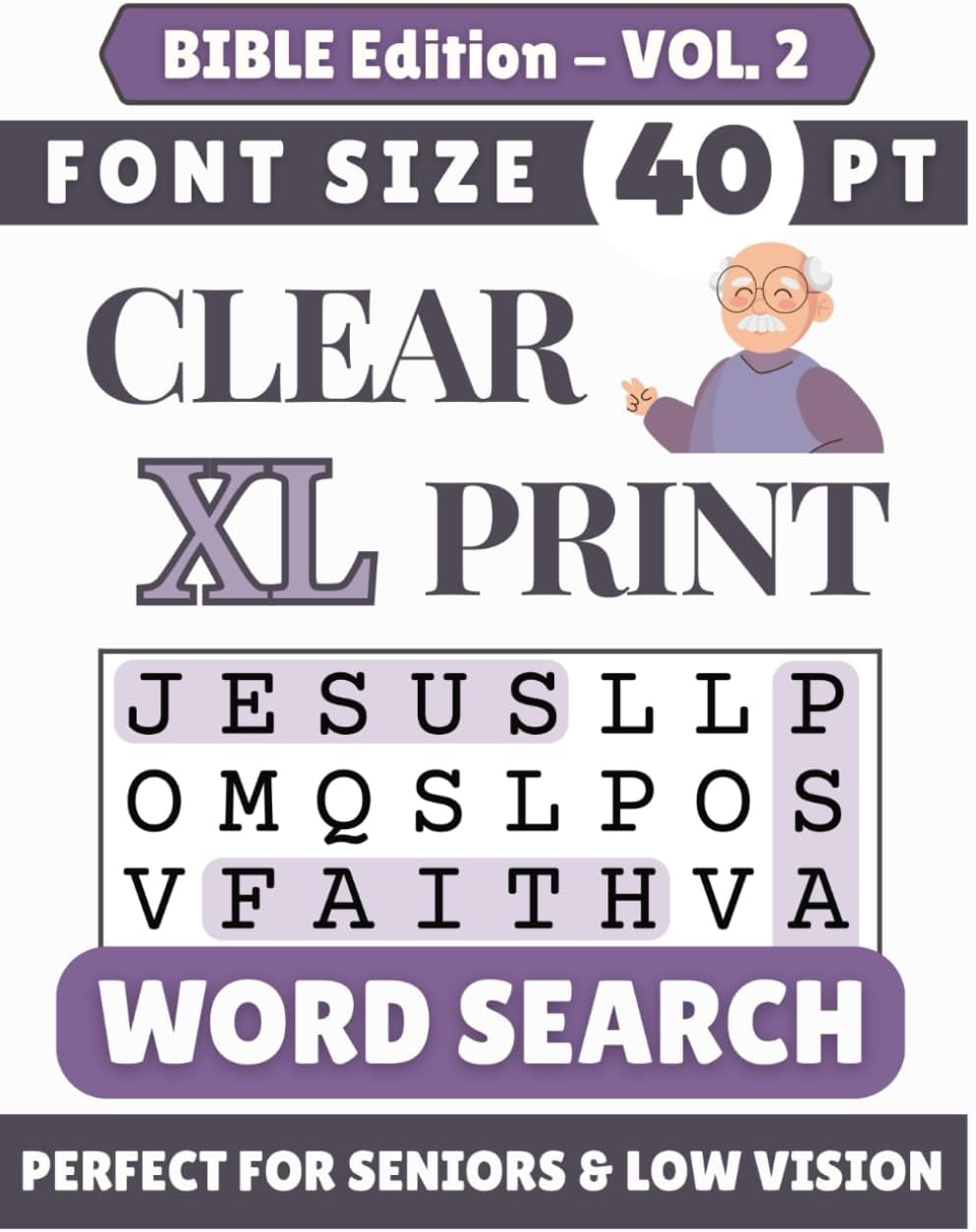 Clear XL 40-pt Print Bible Word Search (VOL. 2): Designed for Seniors | 60 Bible Themed Puzzles | 8.5x11 Inches | Thoughtful Gift for Parents, Grandparents & Loved Ones (Clear XL Print Word Search) by SG Books
