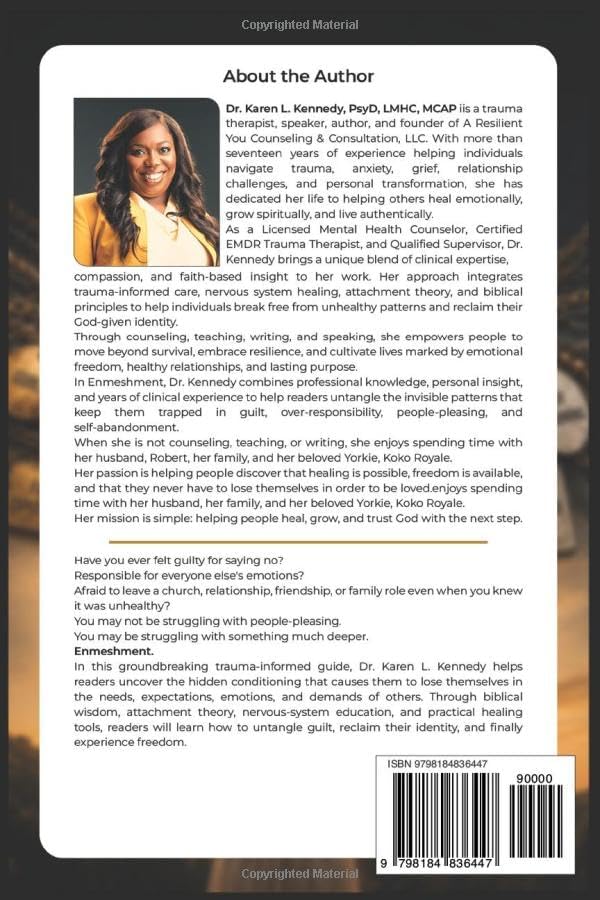 Enmeshment: Beyond People-Pleasing, Codependency, and Emotional Over-Responsibility by Dr. Karen L. Kennedy