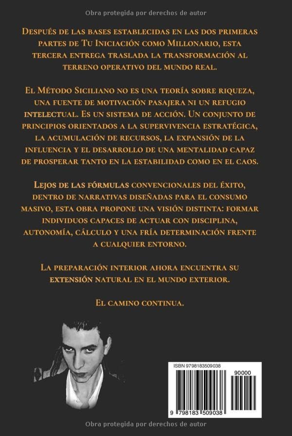 Tu Iniciación como Millonario. Parte III: El Método Siciliano (Spanish Edition) by Lorean Russell