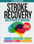 Stroke Recovery Activity Book - Large Print: Activities and Puzzles Workbook for Traumatic Brain Injury and Aphasia Rehabilitation (Stroke and Aphasia Recovery Activity Books) by Lily Fairwick