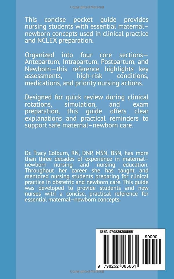 Maternal–Newborn Nursing: Student Pocket Guide: A Quick Clinical Reference for Nursing Students and New OB Nurses by Dr. Tracy Colburn
