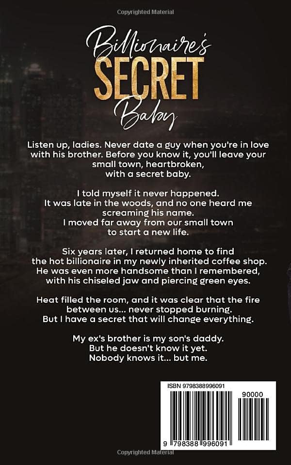 Billionaire's Secret Baby: A Small Town Second Chance Romance (Billionaire's Secret Babies) by Ashlie Silas