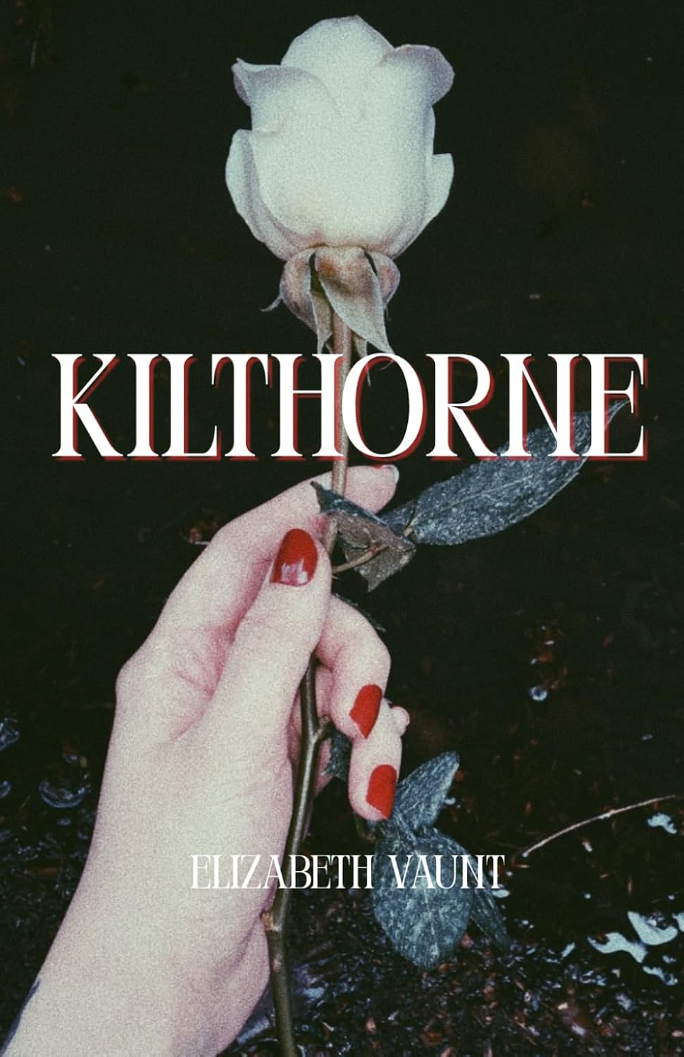 Kilthorne by Elizabeth Vaunt