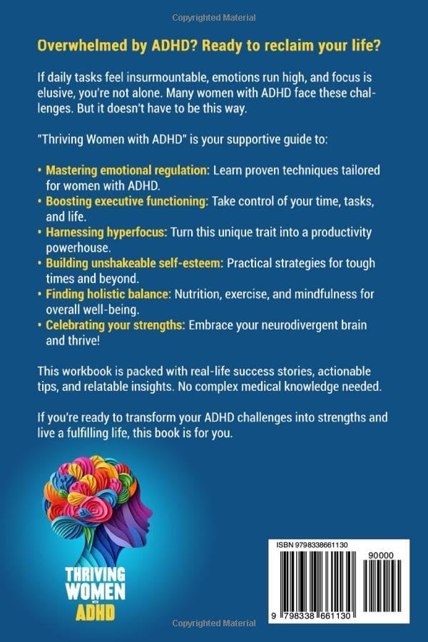 Thriving Women with ADHD: Transform Your Life — A Simple DBT Workbook to Master Emotional Regulation, Enhance Executive Functioning, Ignite Emotional Intelligence, and Celebrate Your Neurodiversity by SpreadLife Publishing