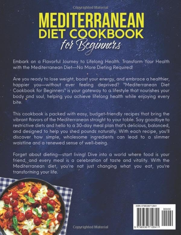 Mediterranean Diet Cookbook for Beginners: 30-Day Easy Meal Plan with Balanced, Budget-Friendly Recipes. Discover New Delicious Cuisine to Transform Your Health and Achieve Lifelong Wellness by Ester Caelum