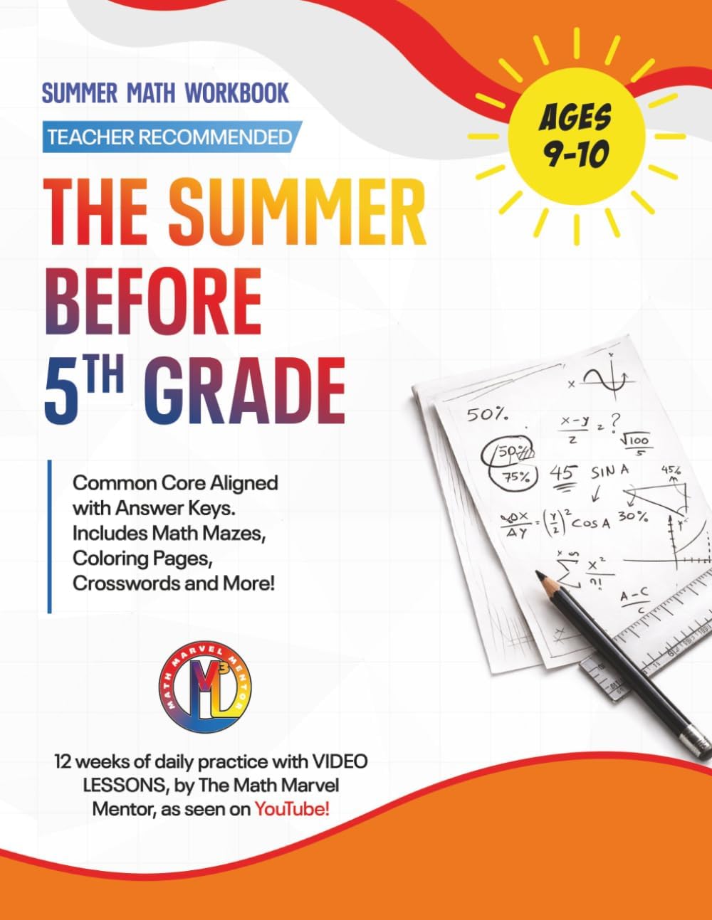 The Summer Before 5th Grade Math Workbook: Fun & Educational Summer Math Workbook for Kids Ages 9–10 | Video Lessons Included | 12-Week Common Core ... Key (Math Workbooks With Video Lessons) by Blaze Haven Publications