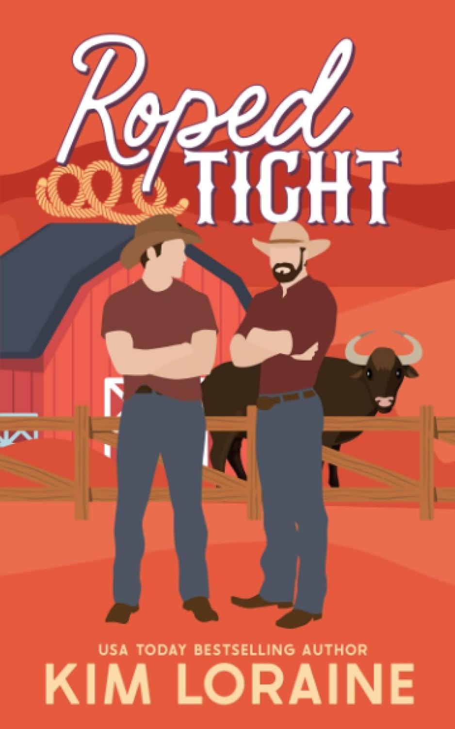 Roped Tight: A Second Chance MM Romance (Sunrise Cowboys) by Kim Loraine