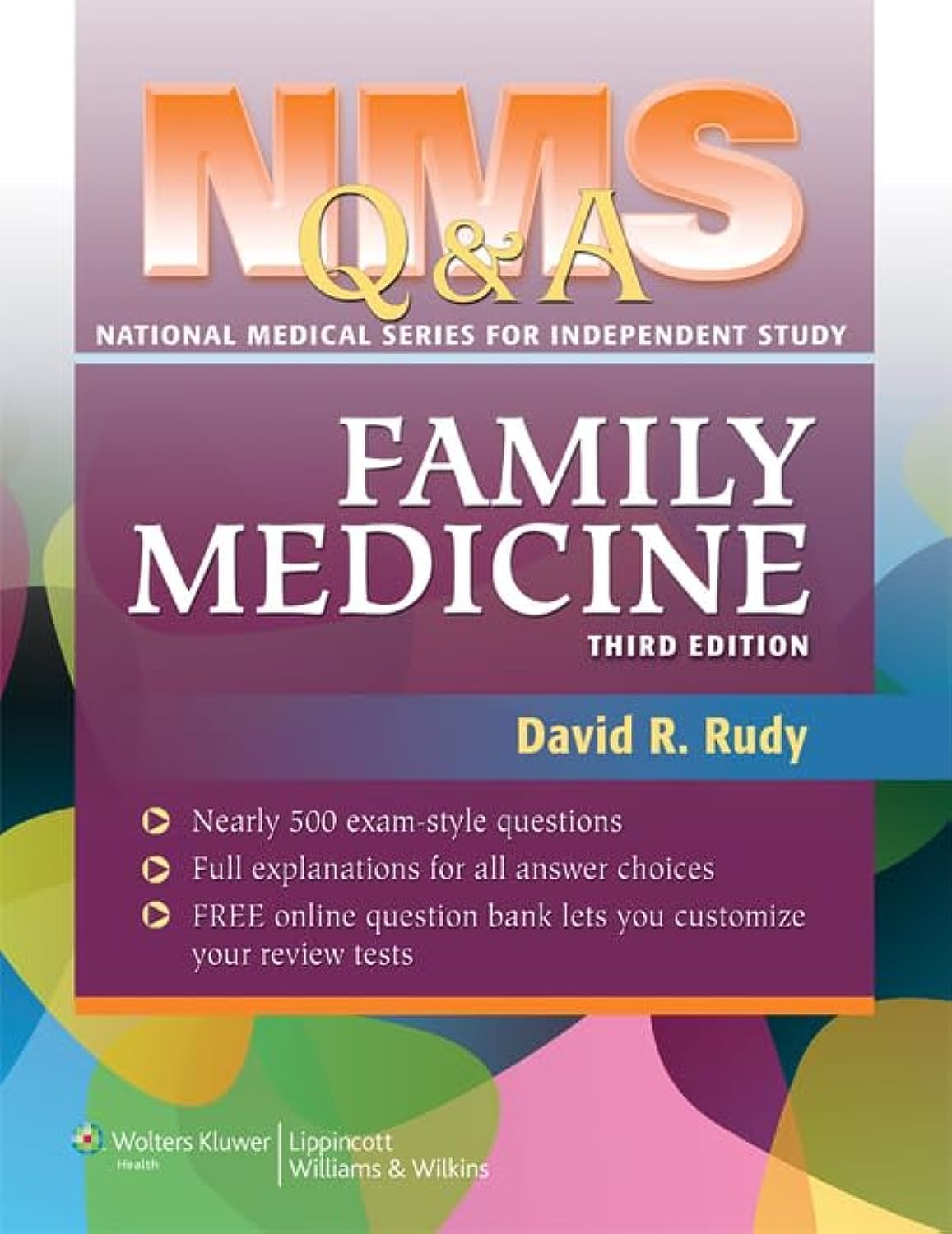NMS Q&A Family Medicine (National Medical Series Questions and Answers for Independent Study (NMS Q&A)) by David R. Rudy MD MPH