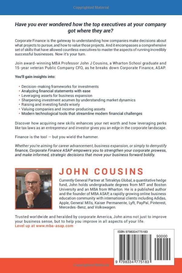 Corporate Finance A$AP: Level Up With Powerful Finance Tools and Better Decision-Making by John Cousins