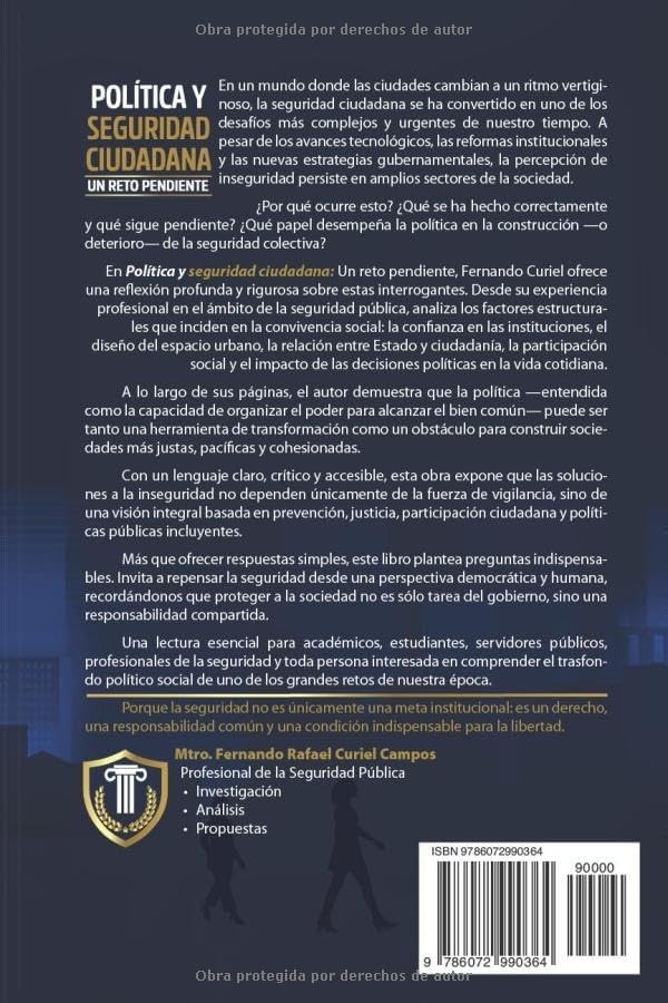 POLÍTICA Y SEGURIDAD CIUDADANA, UN RETO PENDIENTE (Spanish Edition) by MTRO FERNANDO RAFAEL CURIEL CAMPOS