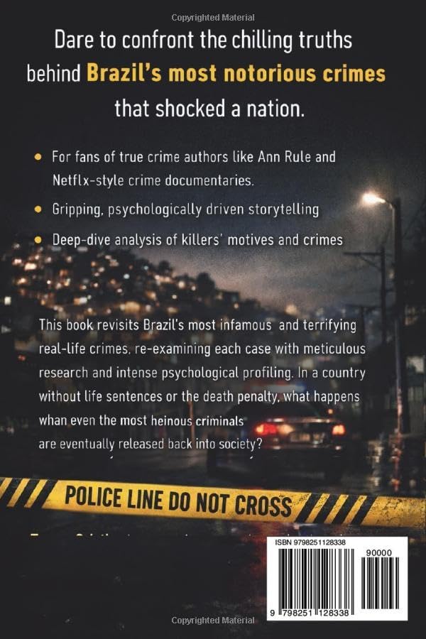 Brazil’s Most Infamous Crimes: A True Crime Anthology - Vol 1 by Tereza Cristina