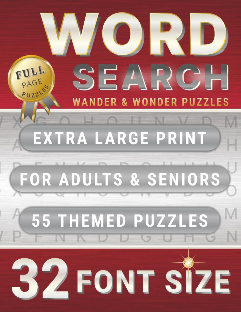 32 Font Size Word Search "Wander & Wonder Puzzles" for Adults & Seniors.: 55 Extra Large Print 1 Page 1 Puzzle Themes with Full Solutions. by BY THE WINDOW PRODUCTION
