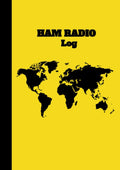 Ham Radio Log: Wonderful Gift For Radio Operators - Amateur Radio Log Book by Stephie Barnard