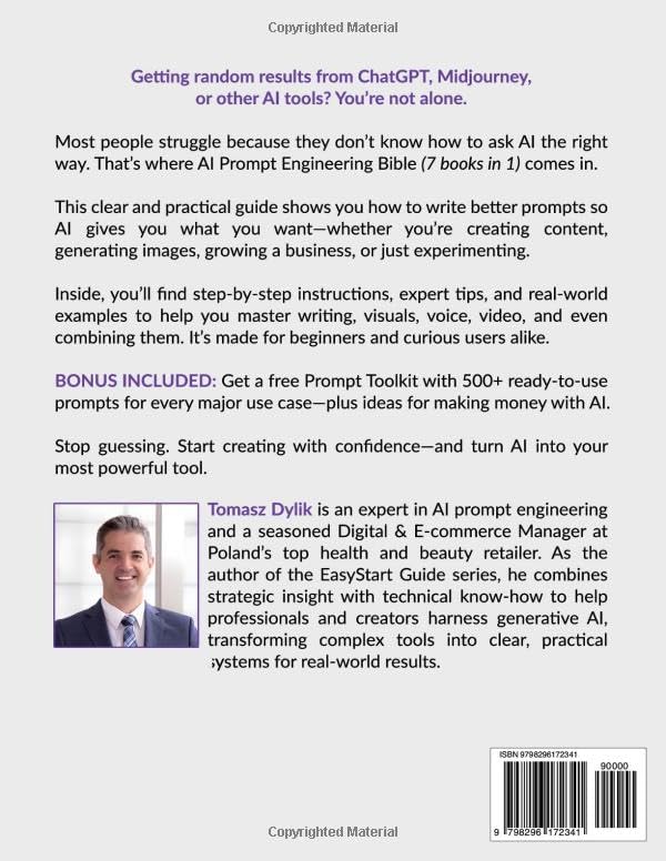 AI Prompt Engineering Bible (7 Books in 1): Beginner-to-Pro System to Master ChatGPT and Generative AI for Powerful Results and Real Income (The Generative AI Creator Series) by Tomasz Dylik