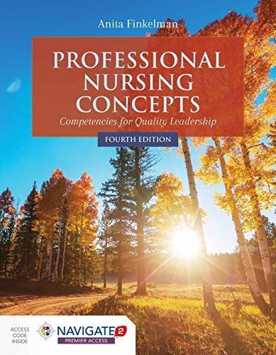 Professional Nursing Concepts: Competencies for Quality Leadership: . by Anita Finkelman